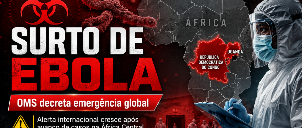 Imagem jornalística sobre surto de ebola, com mapa da África destacando República Democrática do Congo e Uganda, símbolo de risco biológico e profissional de saúde usando equipamento de proteção.